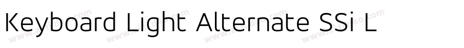 Keyboard Light Alternate SSi Light Alternate字体转换